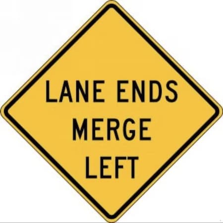 Accuform Lane Ends Merge Left/Right, High Intensity Reflective Aluminum, 30 in x 30 in FRW699HP